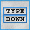 Type Down